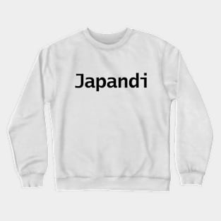 Japandi Minimal Typography Black Text Crewneck Sweatshirt